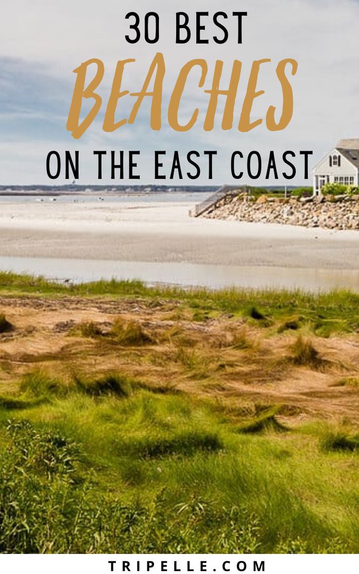 the beach with text overlay that reads 30 best beaches on the east coast,