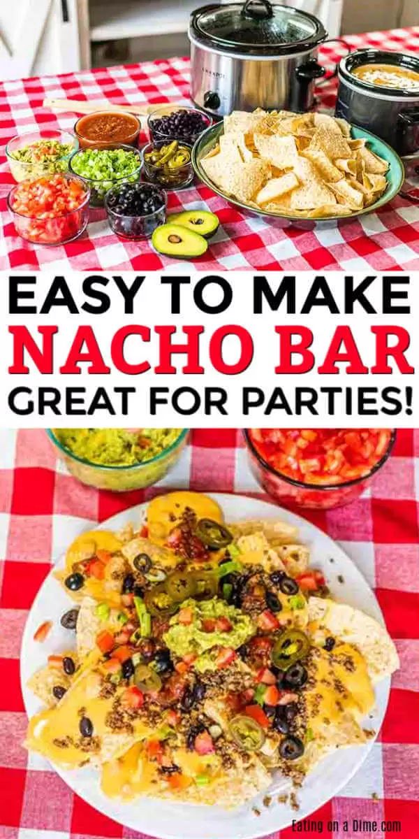 easy to make nacho bar great for parties