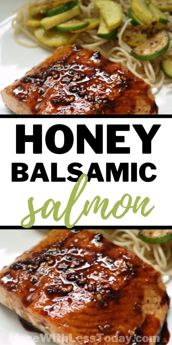 honey balsamic salmon with zucchini noodles on the side, and an image of