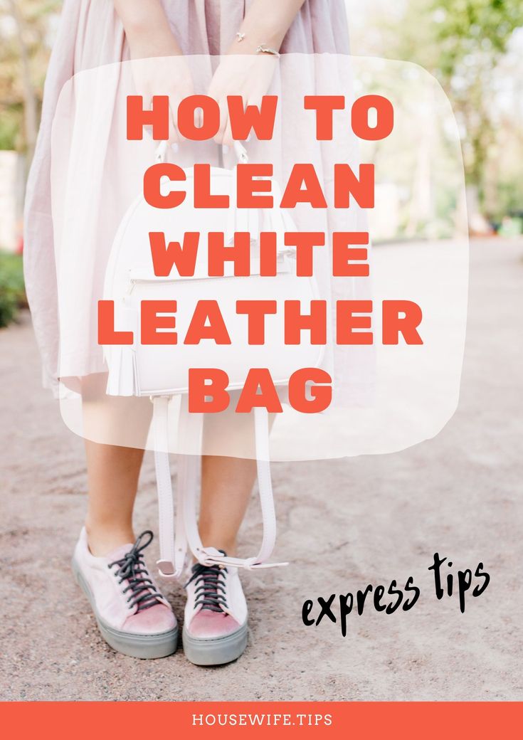 a woman in white dress with text overlay that reads how to clean white leather bag