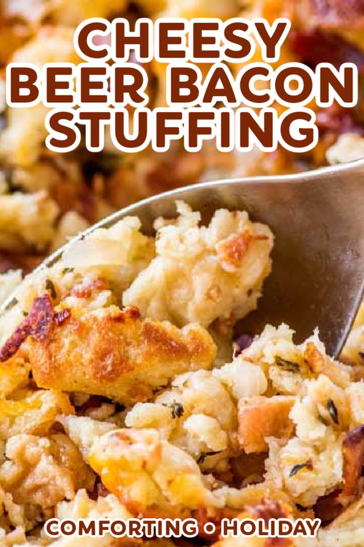 cheesy beer bacon stuffing in a casserole dish with a serving spoon