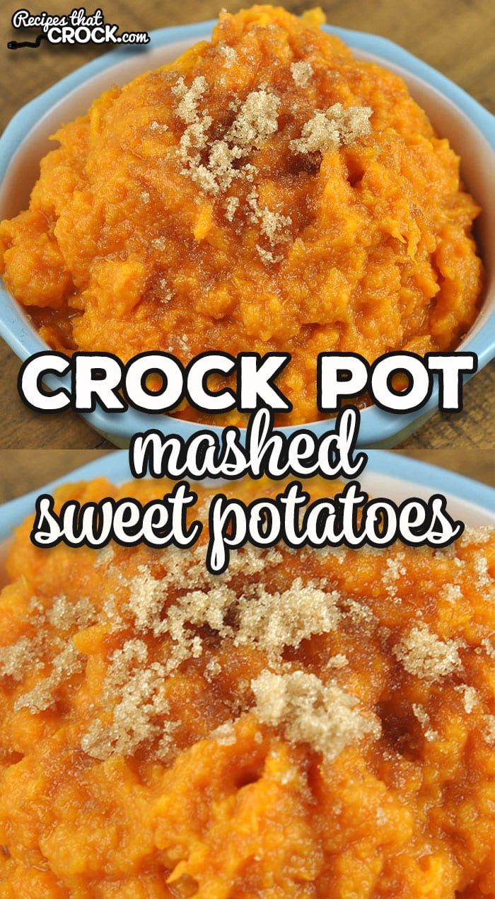 crock pot mashed sweet potatoes in a blue bowl with the words crock pot mashed sweet potatoes