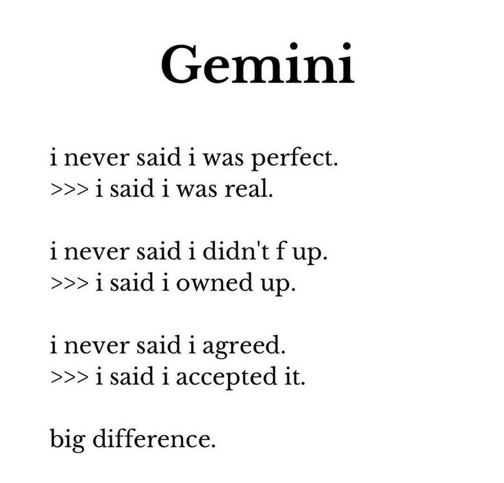 a poem written in black and white with the words gemini, i never said i was perfect