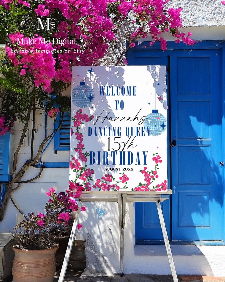 a welcome sign in front of a blue door with pink flowers on it and the words, welcome to me