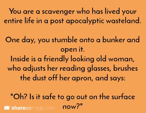 an orange background with text that reads, you are a scaver who has lived your entire life in a post apocalyptic wasteland