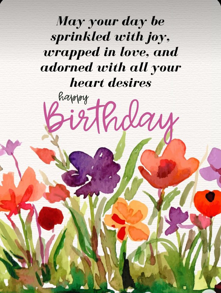 a birthday card with watercolor flowers and the words, may your day be sprinkled with joy