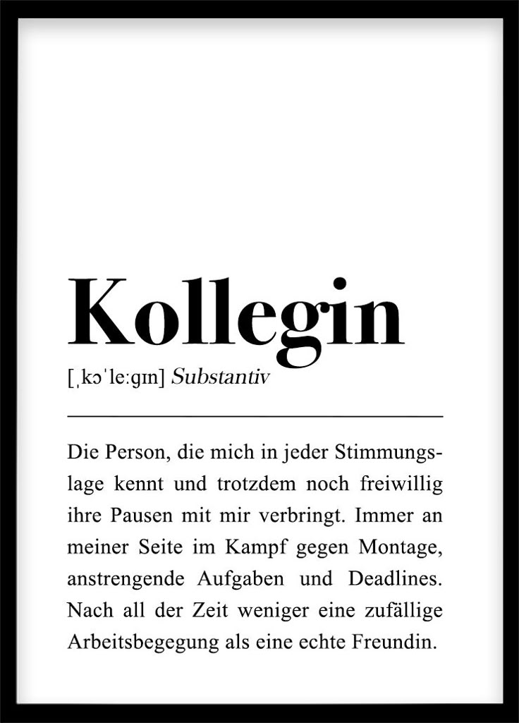 a black and white photo with the word kollegin in german on it's side