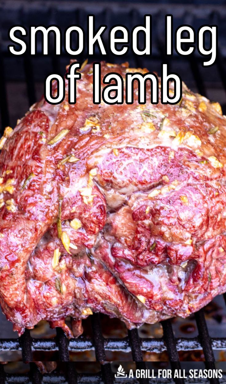 the cover of smoked leg of lamb on an outdoor grill with text overlay that reads, smoked leg of lamb