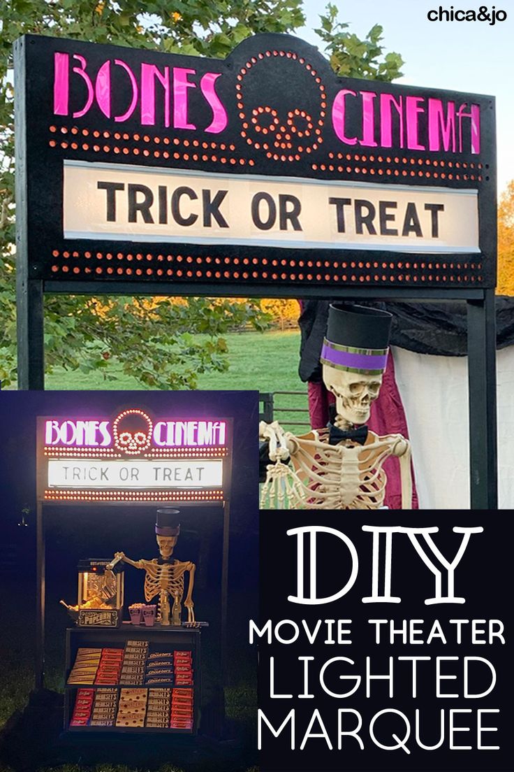 a sign that says diy movie theater lighted marquee and skeleton in costume