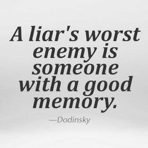 a black and white photo with a quote on it that says, a liar's worst enemy is someone with a good memory