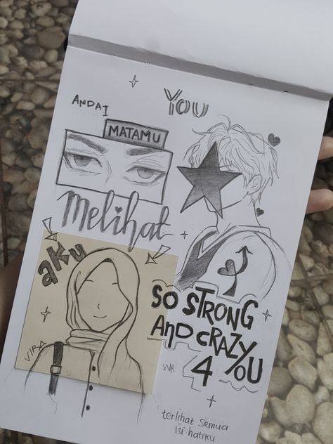 someone holding up a piece of paper with some drawings on it and the words melihat, so strong and crazy 4 you