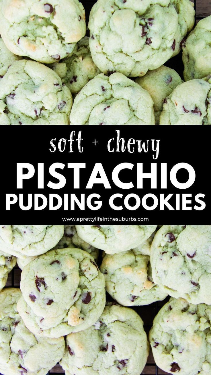 soft and chewy pistachio pudding cookies stacked on top of each other with text overlay