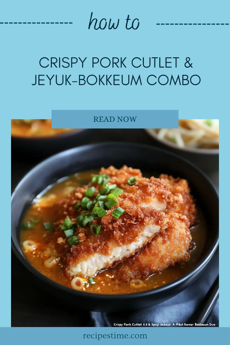 how to crispy pork cutlet and jejuk bokkeum combo