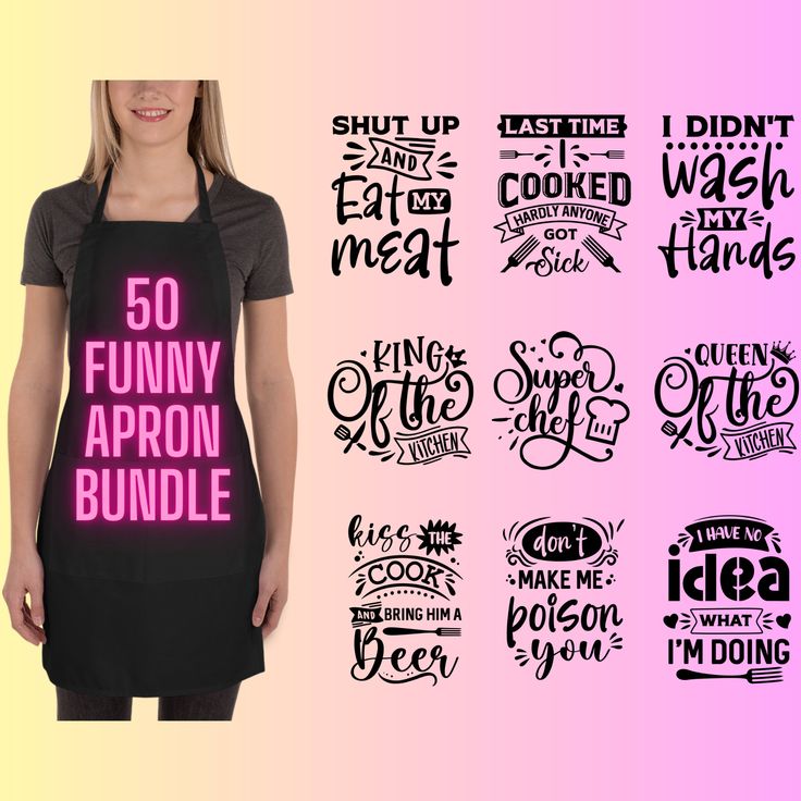 a woman wearing an apron with the words 50 funny apron bundle