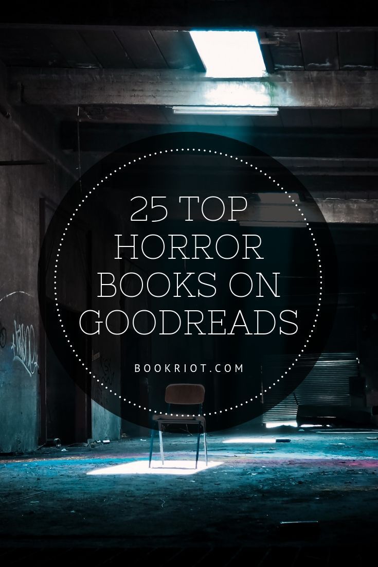 a chair in an empty room with the words 25 top horror books on goodreads