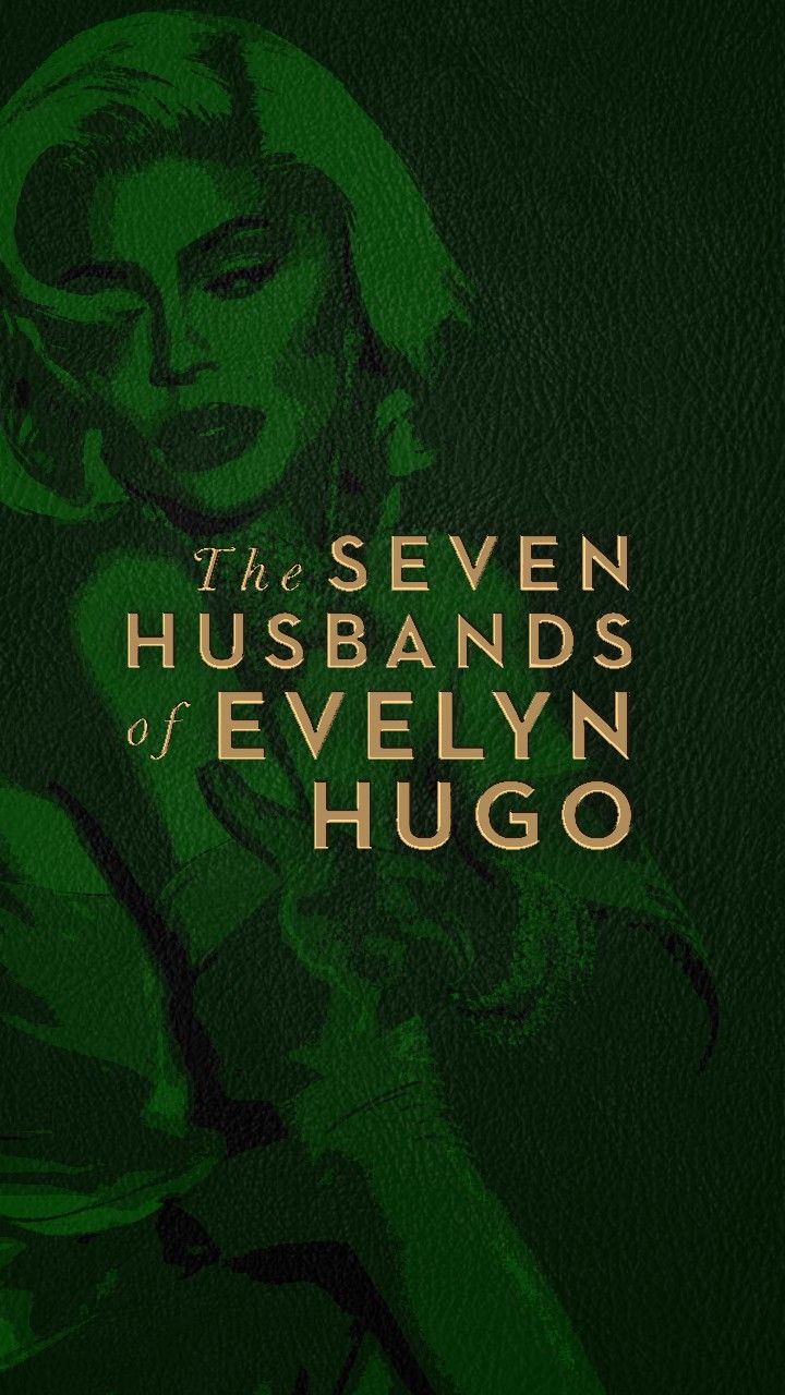 the seven husbands of evelyn hugo, written in gold and green on a dark green background