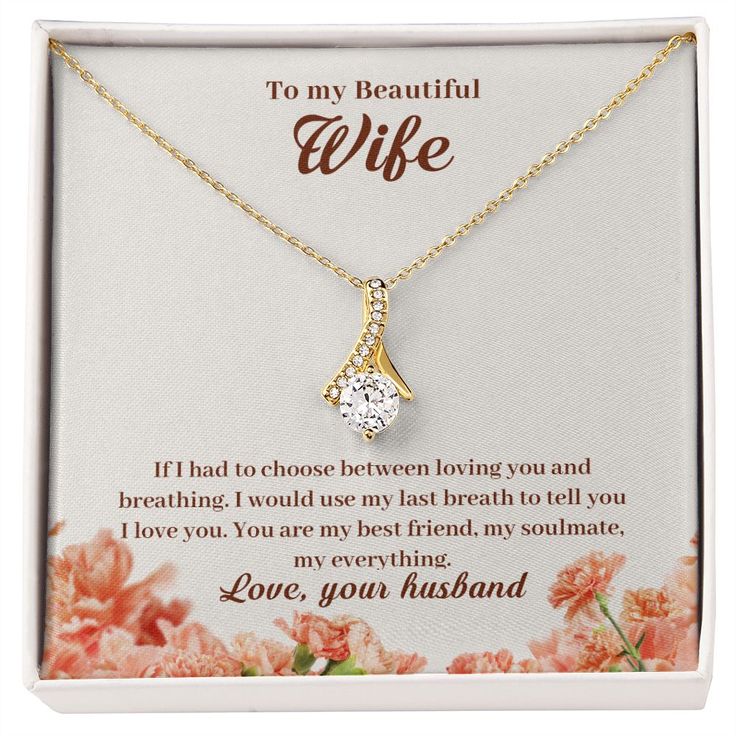 Wife Necklace, Dainty Pendant, Sentimental Necklace Love note message: To my Beautiful Wife, If I had to choose between loving you and breathing, I would use my last breath to tell you I love you. You are my best friend, my soulmate, my everything. Love, your Husband Imagine her reaction when she opens this stunning gift! The Alluring Beauty necklace features a petite ribbon-shaped pendant that is sure to dazzle your wife. Whether it's a birthday or anniversary, make sure to get her a gift she w Gold Necklaces For Wedding With Gift Box, Gold Necklaces For Wedding, Sentimental Necklace, Last Breath, Wife Necklace, Beauty Necklace, My Soulmate, My Everything, Loving You