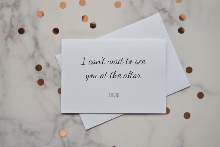 two cards that say i can't wait to see you at the altar