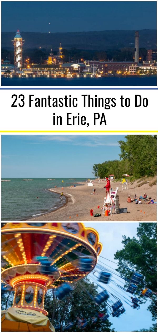 the beach and ferris wheel at night with text overlay that reads 25 fantastic things to do in eric, pa