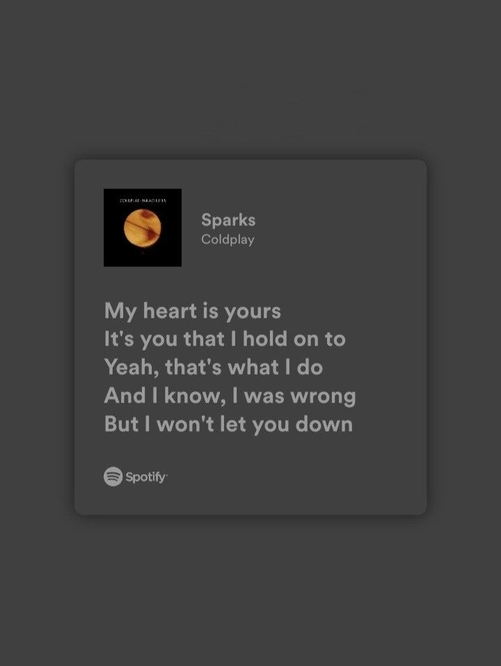 a text message with the caption'my heart is yours it's you that i hold on to yeah, that's what i do and i know, i was wrong but i won't let you