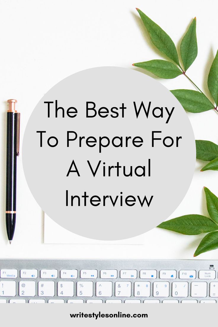 the best way to prepare for a virtual interview is by using these tools and tips