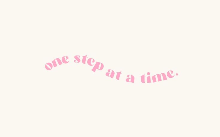 the words one stop at a time written in pink on a white background