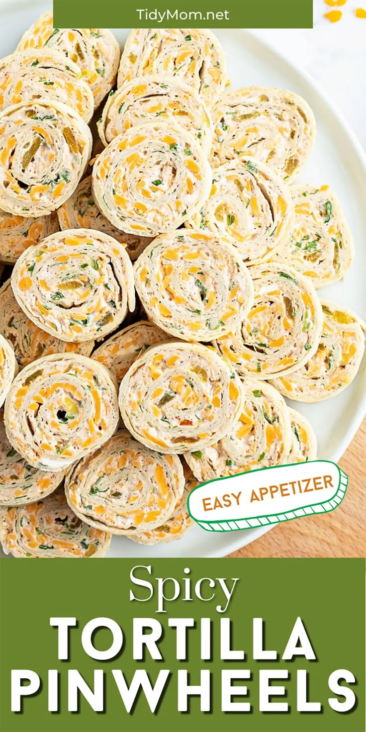 the cover of spicy tortilla pinwheels