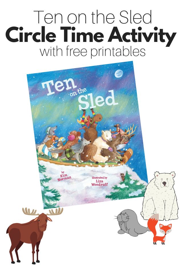 the ten on the sled circle time activity with free printables