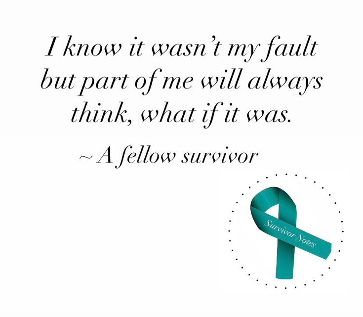 a blue ribbon with the words i know it was my fault but part of me will always think, what if it was a fellow survivor?