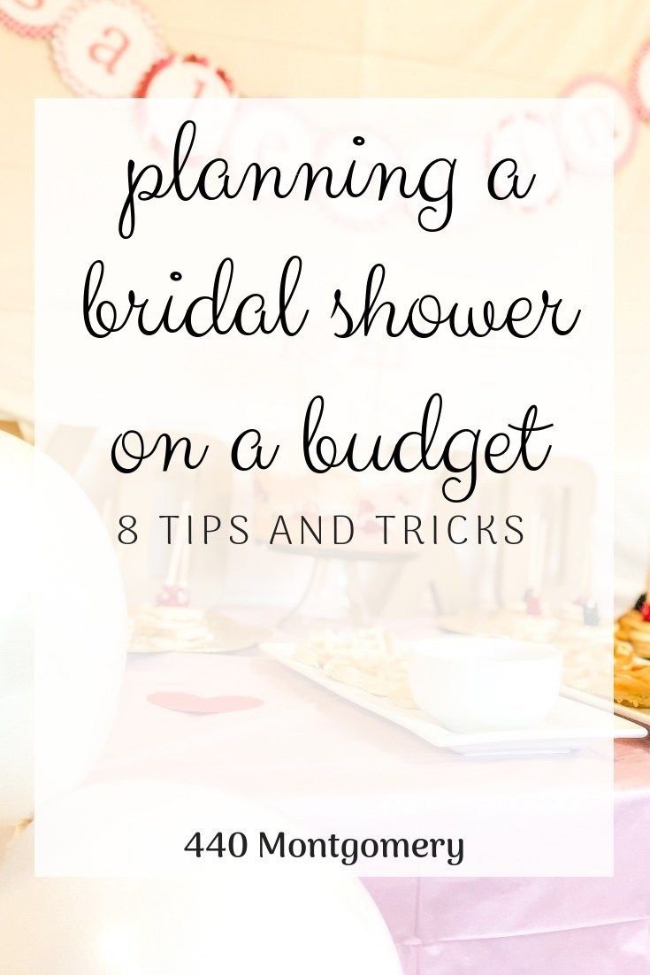 a bridal shower on a budget 8 tips and tricks for planning a bridal shower