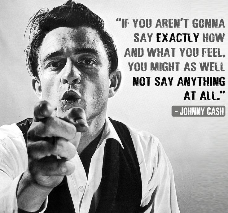 Taking Thoughts and Life into the Woods — The Man in Black Cash Quotes, Johnny Cash Quotes, Man Up, Johnny Cash, A Quote, Wise Quotes, Music Quotes, Famous Quotes, Meaningful Quotes