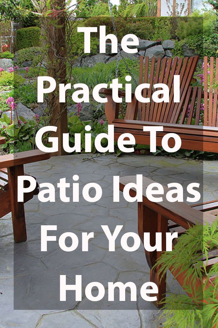 the practical guide to patio ideas for your home