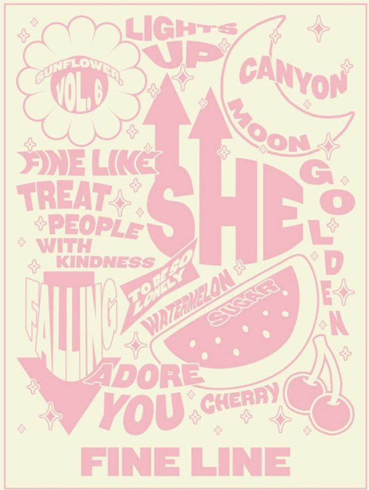 a pink poster with the words she is fine line on it's back side