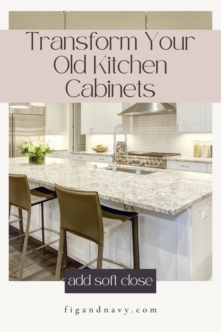 a kitchen with white cabinets and marble counter tops, the words transform your old kitchen cabinets add