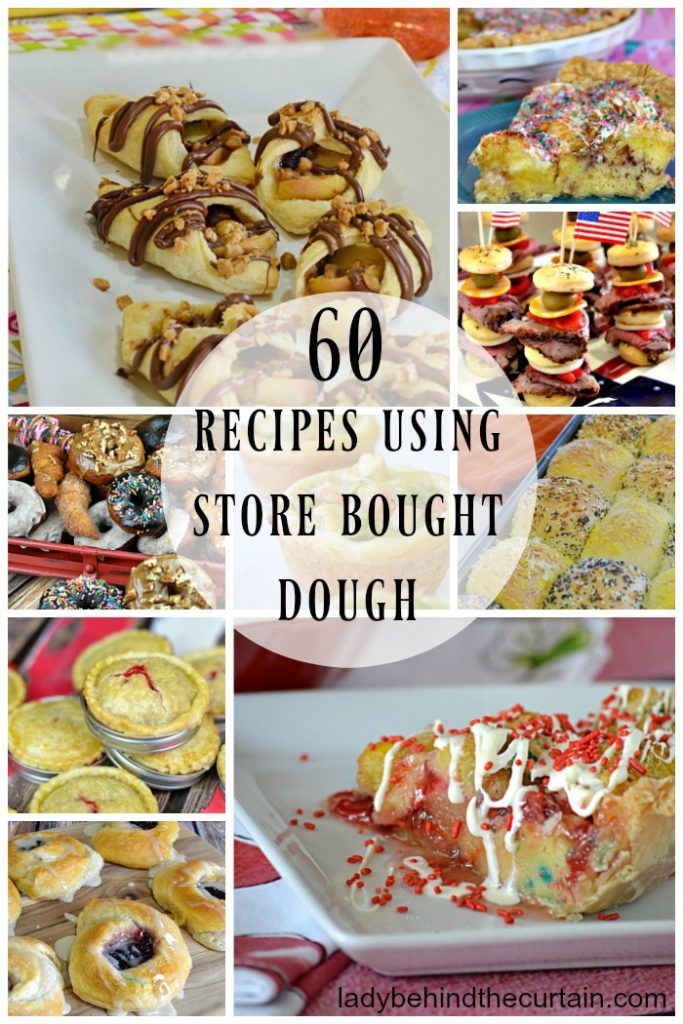 many different types of desserts and pastries with the words 60 recipes using store bought dough