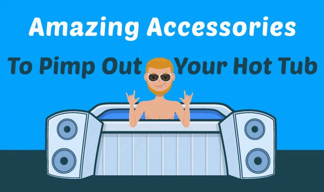 a man sitting in front of a car with the words amazing accessories to pimp out your hot tub