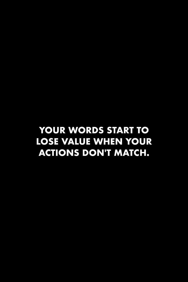 Words That Dont Match Actions, Keeping Words Quotes, When Words Dont Match Actions, Limit Quotes People, Quotes About Your Actions, Quote About Value Yourself, Losing Life Quotes, Action Dont Match Words, When Words Don’t Match Actions