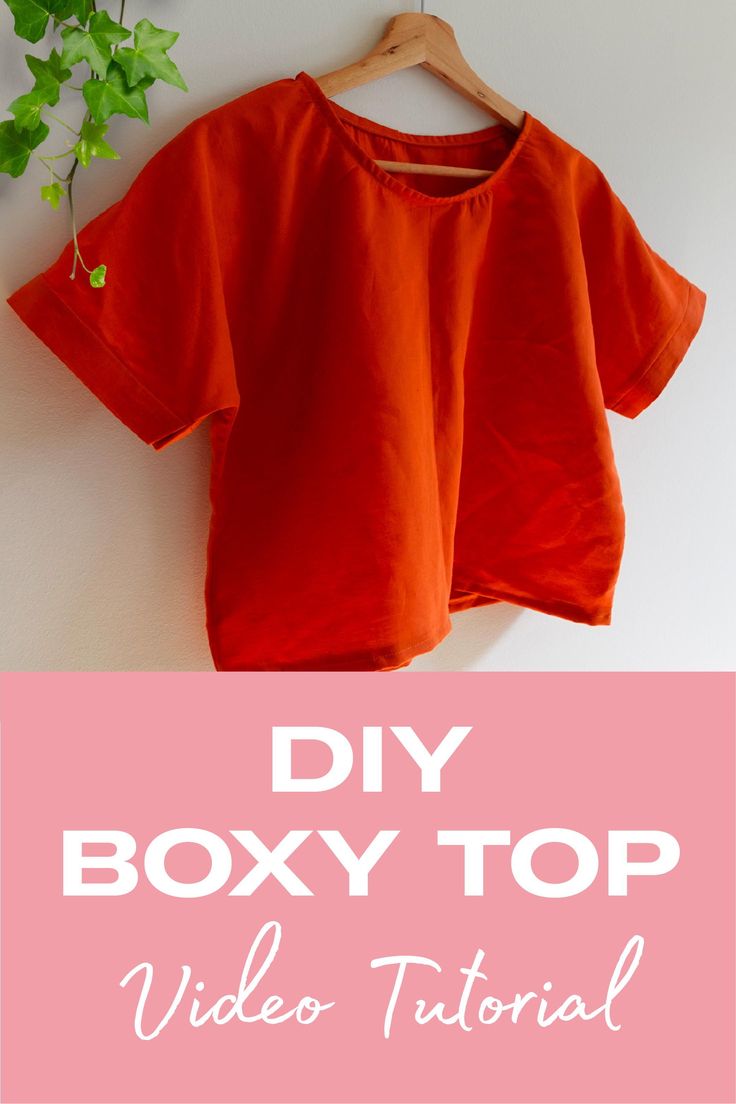 an orange shirt hanging on a wall with text overlay that reads diy boxy top video tutor