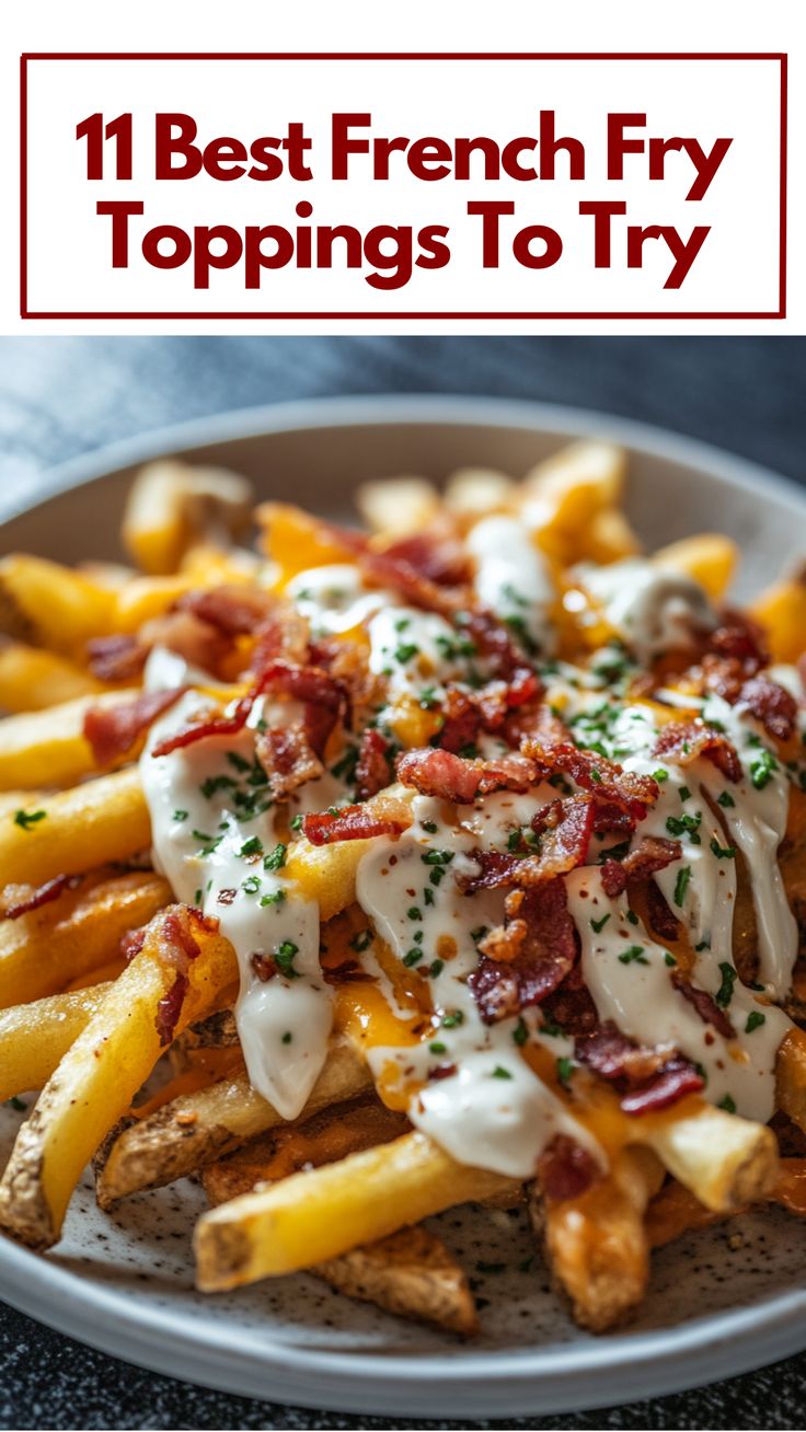 A plate of crispy French fries topped with melted cheese, crispy bacon bits, and drizzled with creamy aioli, showcasing a variety of delicious toppings. Fry Topping Ideas, Toppings For French Fries, French Fry Recipe Ideas, French Fry Ideas, French Fry Toppings, French Fry Toppings Ideas, French Fries Ideas, Fries With Toppings, Fries Toppings