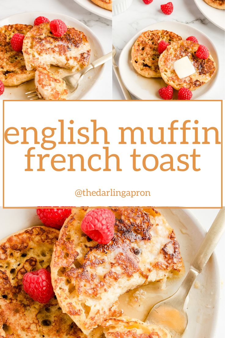 english muffin french toast with raspberries on top