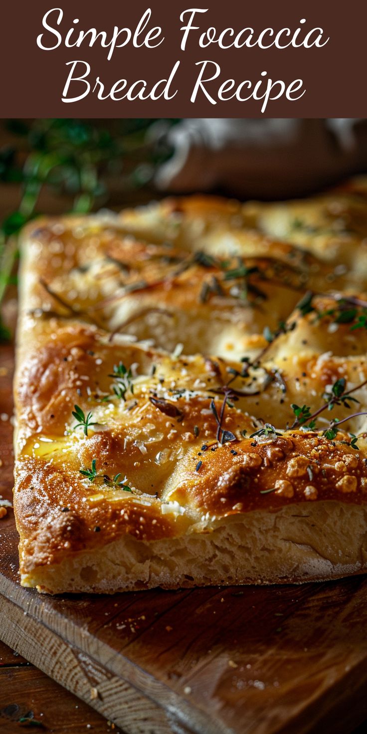 a close up of a pizza on a cutting board with the words simple focaccia bread recipe