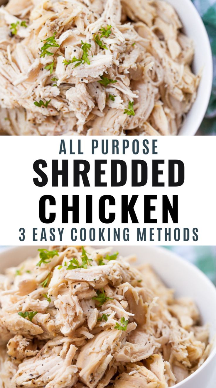 an image of shredded chicken in a bowl with text overlay that reads all purpose shredded chicken 3 easy cooking method