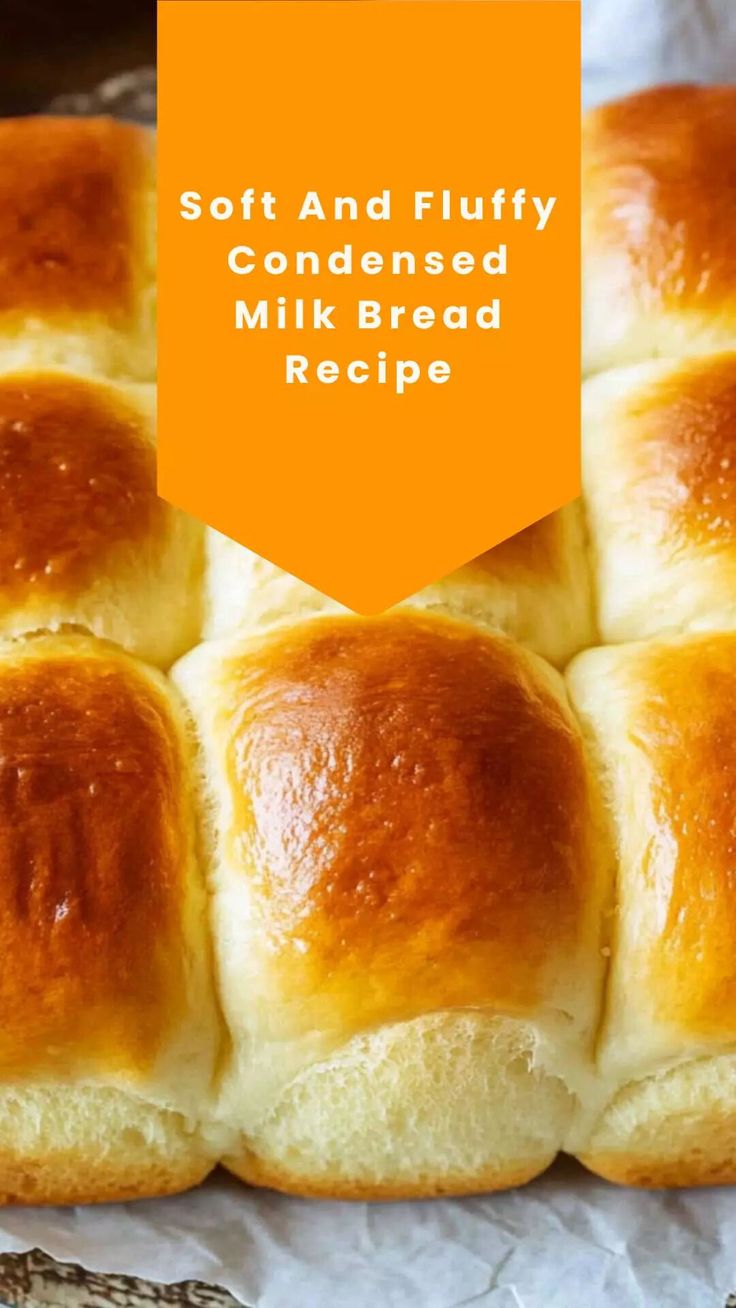 soft and fluffy breaded milk bread recipe with text overlay that reads soft and fluffy condensed milk bread recipe