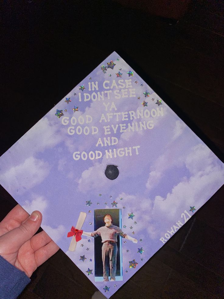 someone is holding up a graduation cap that says, i don't see good afternoon good evening and good night