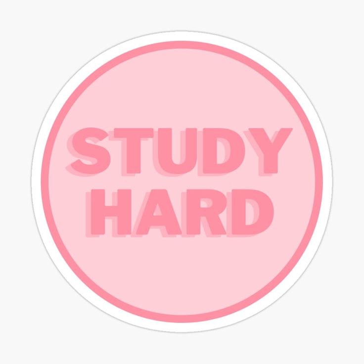 a pink sticker with the words study hard in large, bold letters on it