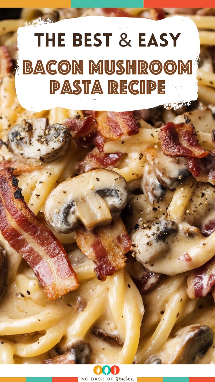 Bacon Mushroom Pasta Recipe Mushroom And Bacon Recipes, Button Mushroom Recipes, Bacon Mushroom Pasta Recipes, Mushroom Bacon Pasta, Bacon And Mushroom Pasta, Mushroom Pasta Recipes, Creamy Bacon Pasta, Bacon Mushroom Pasta, Meal Board