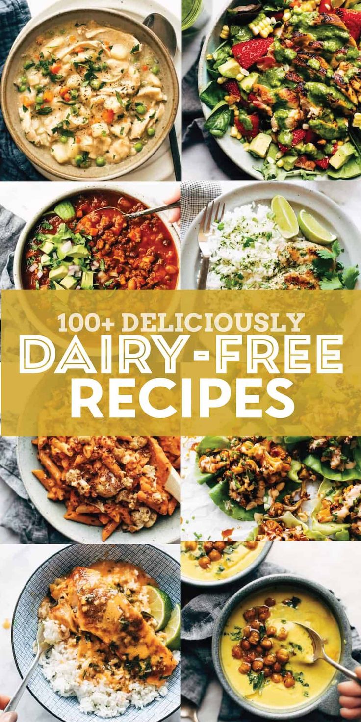 the cover of 100 deliciously dairy - free recipes, with pictures of different dishes