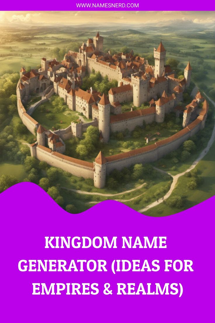 Kingdom Name Generator (Ideas for Empires & Realms) Made Up Kingdom Names, Fantasy Empire Names Ideas, Kingdom Name Generator, Empire Name Ideas, Fantasy Empire Names, Unique Fantasy Kingdom Names, Names For Kingdoms, Fantasy Names For Kingdoms, Royal Name Generator