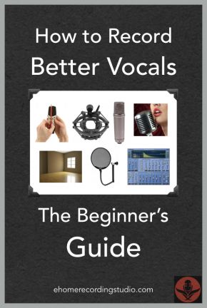 the beginner's guide to record better vocal