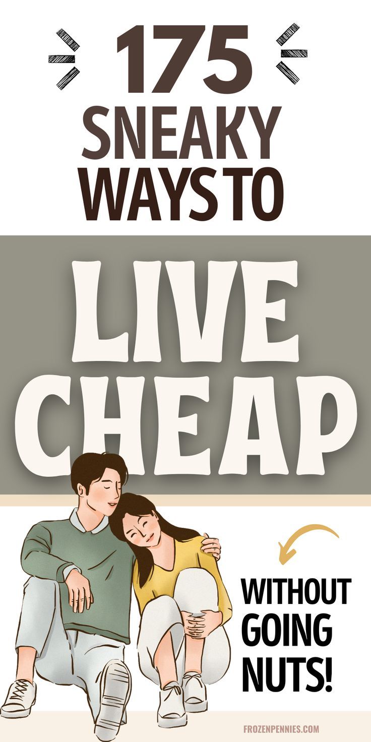 an advertisement with two people hugging and the words 75 sneaky ways to live cheap